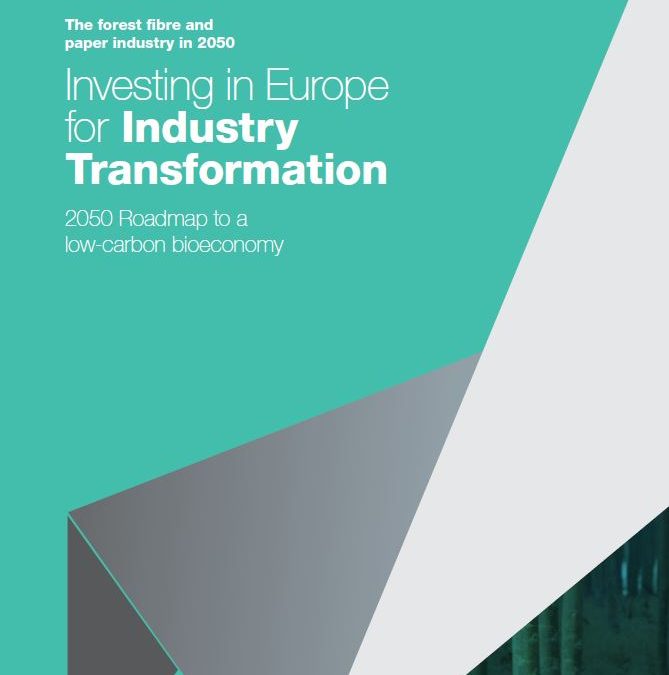 Investing in Europe for Industry Transformation – 2050 Roadmap to a low-carbon bioeconomy