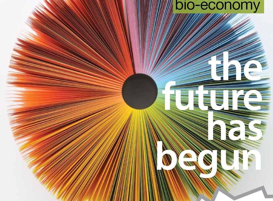 Enabling the bio-economy: The future has begun