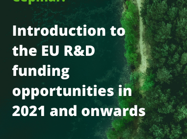 Cepinar: Introduction to the EU R&D funding opportunities in 2021 and onwards­­