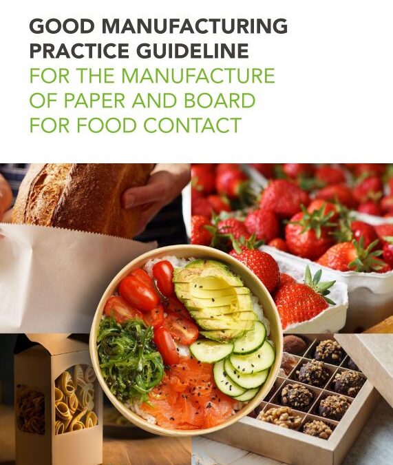 Updated Good Manufacturing Practice (GMP) guidelines for the manufacture of paper & board for food contact
